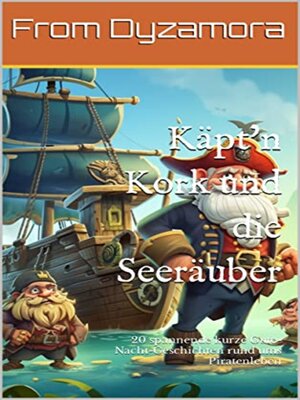 cover image of Käpt'n Kork und die Seeräuber